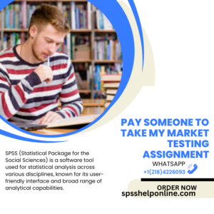 Pay Someone To Take My Market testing Assignment